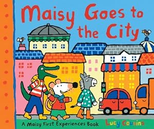 Imagen del vendedor de Maisy Goes to the City: A Maisy First Experiences Book by Cousins, Lucy [Paperback ] a la venta por booksXpress