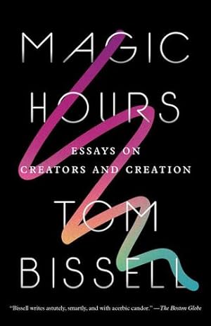 Seller image for Magic Hours by Bissell, Tom [Paperback ] for sale by booksXpress