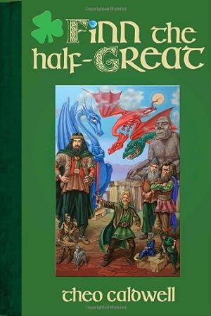 Imagen del vendedor de Finn the half-Great by Caldwell, Theo [Hardcover ] a la venta por booksXpress