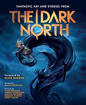 Seller image for The Dark North by Dunelind, Martin [Hardcover ] for sale by booksXpress