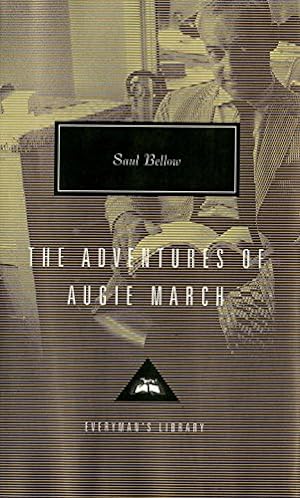 Seller image for The Adventures of Augie March (Everyman's Library Contemporary Classics Series) by Bellow, Saul [Hardcover ] for sale by booksXpress
