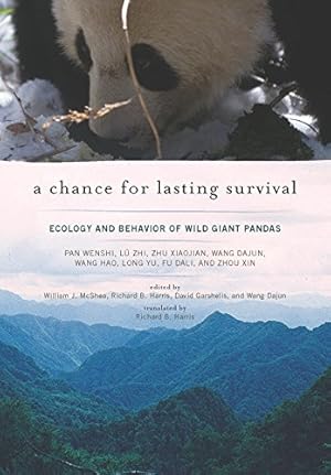 Seller image for A Chance for Lasting Survival: Ecology and Behavior of Wild Giant Pandas (Smithsonian Contribution to Knowledge) by Wenshi, Pan [Hardcover ] for sale by booksXpress