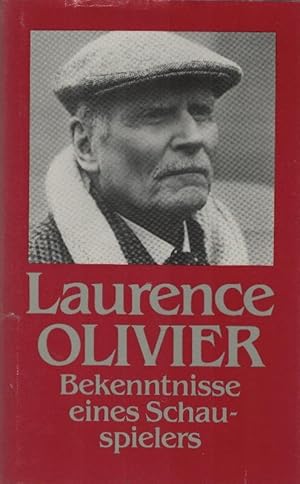 Seller image for Bekenntnisse eines Schauspielers. Laurence Olivier. [Aus d. Engl. von Gerhard Beckmann] for sale by Schrmann und Kiewning GbR