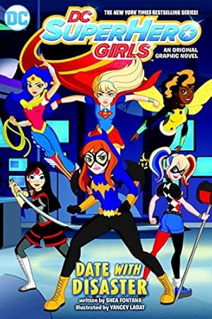 Immagine del venditore per DC Super Hero Girls: Date with Disaster! by Fontana, Shea [Paperback ] venduto da booksXpress