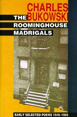 Seller image for The Roominghouse Madrigals: Early Selected Poems 1946-1966 by Bukowski, Charles [Paperback ] for sale by booksXpress