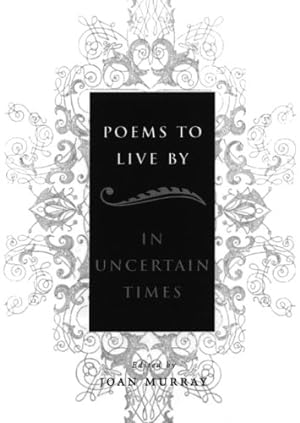 Seller image for Poems To Live By in Uncertain Times by Murray, Joan [Paperback ] for sale by booksXpress