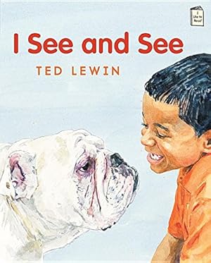 Seller image for I See and See (I Like to Read) by Lewin, Ted [Paperback ] for sale by booksXpress