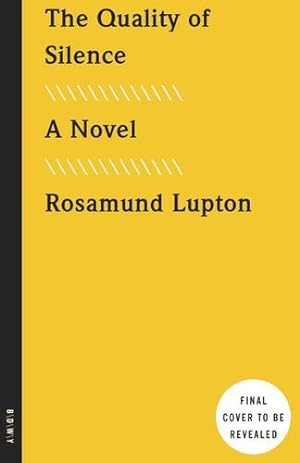 Seller image for The Quality of Silence: A Novel by Lupton, Rosamund [Paperback ] for sale by booksXpress
