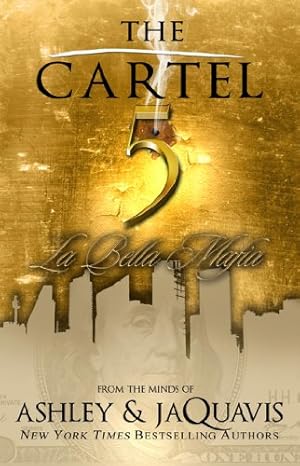 Seller image for The Cartel 5: La Bella Mafia by Ashley & JaQuavis [Paperback ] for sale by booksXpress