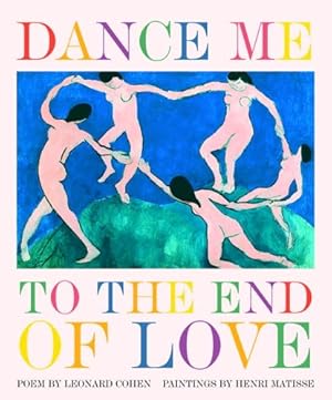 Seller image for Dance Me to the End of Love (Art & Poetry) by Cohen, Leonard [Hardcover ] for sale by booksXpress