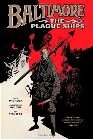 Seller image for Baltimore Volume 1: The Plague Ships by Mignola, Mike, Golden, Christopher, Golden, Christopher [Hardcover ] for sale by booksXpress