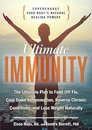 Bild des Verkufers fr Ultimate Immunity: Supercharge Your Body's Natural Healing Powers by Haas, Elson, Barrett Ph.D., Sondra [Paperback ] zum Verkauf von booksXpress