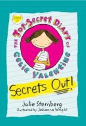 Imagen del vendedor de Secrets Out! (The Top-Secret Diary of Celie Valentine) by Sternberg, Julie [Paperback ] a la venta por booksXpress