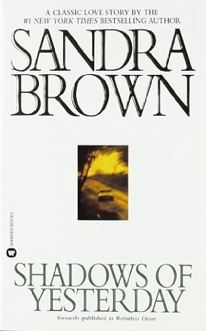 Immagine del venditore per Shadows of Yesterday by Brown, Sandra [Mass Market Paperback ] venduto da booksXpress