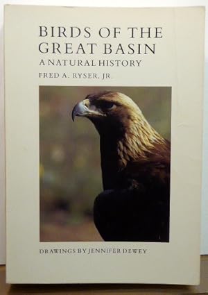 Seller image for BIRDS OF THE GREAT BASIN. A NATURAL HISTORY [SIGNED] for sale by RON RAMSWICK BOOKS, IOBA