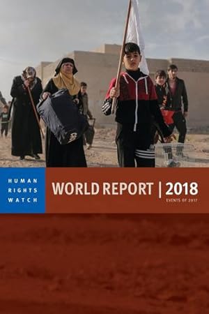 Seller image for World Report 2018: Events of 2017 (World Report (Human Rights Watch)) by Human Rights Watch [Paperback ] for sale by booksXpress