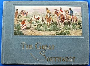 THE GREAT SOUTHWEST ALONG THE SANTA FE