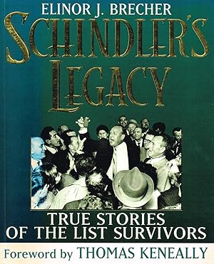 Seller image for Schindler's Legacy : True Stories Of The List Survivors : for sale by Sapphire Books