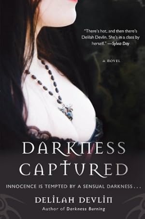 Seller image for Darkness Captured: A Novel (Dark Realm Series) by Devlin, Delilah [Paperback ] for sale by booksXpress