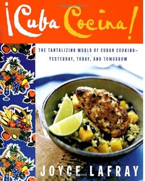 Seller image for cuba cocina: The Tantalizing World of Cuban Cooking-Yesterday, Today, and Tomorrow by Lafray, Joyce [Paperback ] for sale by booksXpress
