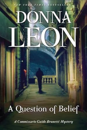 Seller image for A Question of Belief: A Commissario Guido Brunetti Mystery by Leon, Donna [Paperback ] for sale by booksXpress