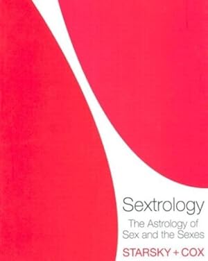 Seller image for Sextrology: The Astrology of Sex and the Sexes by Stella Starsky, Quinn Cox [Paperback ] for sale by booksXpress