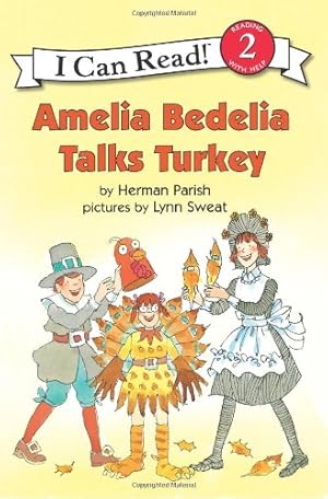 Seller image for Amelia Bedelia Talks Turkey (I Can Read ! Level 2) by Parish, Herman [Paperback ] for sale by booksXpress