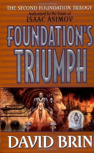 Seller image for Foundation's Triumph (Second Foundation Trilogy) by Brin, David [Mass Market Paperback ] for sale by booksXpress