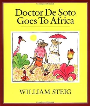 Seller image for Doctor De Soto Goes to Africa by Steig, William [Paperback ] for sale by booksXpress