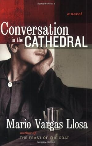 Imagen del vendedor de Conversation in the Cathedral by Mario Vargas Llosa [Paperback ] a la venta por booksXpress