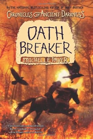 Seller image for Chronicles of Ancient Darkness #5: Oath Breaker by Paver, Michelle [Paperback ] for sale by booksXpress