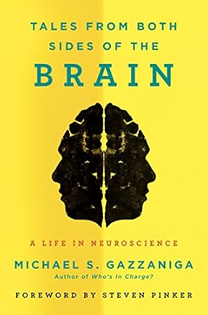 Seller image for Tales from Both Sides of the Brain: A Life in Neuroscience by Gazzaniga, Michael S. [Hardcover ] for sale by booksXpress