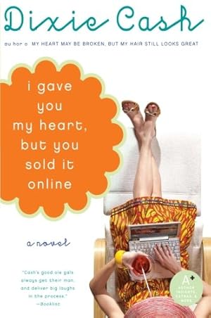 Seller image for I Gave You My Heart, but You Sold It Online (Domestic Equalizers) by Cash, Dixie [Paperback ] for sale by booksXpress