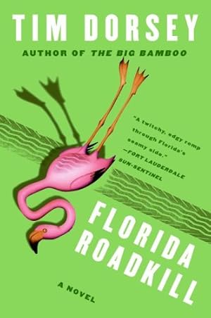 Seller image for Florida Roadkill: A Novel (Serge Storms) by Dorsey, Tim [Paperback ] for sale by booksXpress