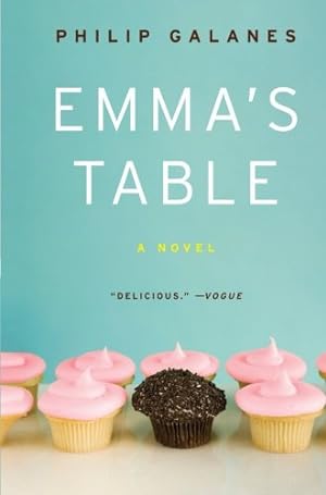 Seller image for Emma's Table: A Novel by Galanes, Philip [Paperback ] for sale by booksXpress