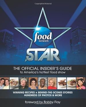 Seller image for Food Network Star: The Official Insider's Guide to America's Hottest Food Show by Jackman, Ian [Paperback ] for sale by booksXpress