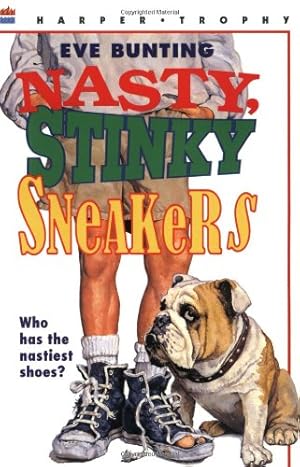 Seller image for Nasty, Stinky Sneakers by Bunting, Eve [Paperback ] for sale by booksXpress