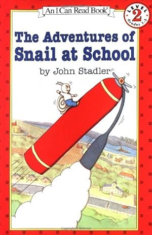 Imagen del vendedor de The Adventures of Snail at School (I Can Read Level 2) by Stadler, John [Paperback ] a la venta por booksXpress