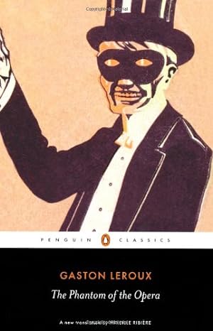 Imagen del vendedor de The Phantom of the Opera (Penguin Classics) by Leroux, Gaston [Paperback ] a la venta por booksXpress