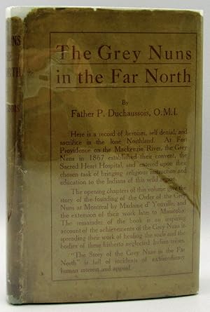 The Grey Nuns in the Far North (1867-1917)