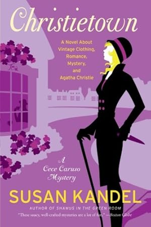 Seller image for Christietown: A Novel About Vintage Clothing, Romance, Mystery, and Agatha Christie (CeCe Caruso Mysteries) by Kandel, Susan [Paperback ] for sale by booksXpress