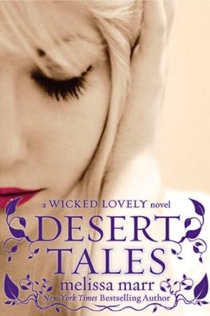 Bild des Verkufers fr Desert Tales (Wicked Lovely) by Marr, Melissa [Paperback ] zum Verkauf von booksXpress