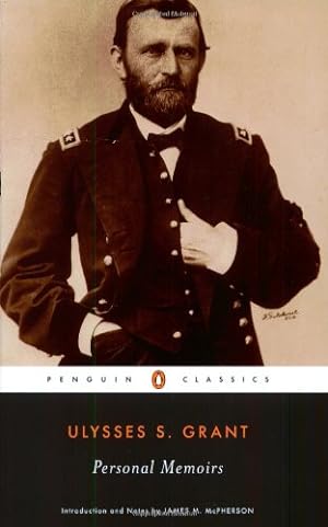 Image du vendeur pour Personal Memoirs (Penguin Classics) by Grant, Ulysses S. [Paperback ] mis en vente par booksXpress