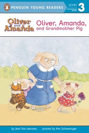 Seller image for Oliver, Amanda, and Grandmother Pig (Oliver and Amanda) by Van Leeuwen, Jean [Paperback ] for sale by booksXpress