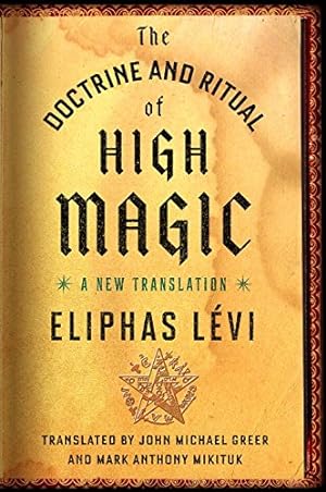 Seller image for The Doctrine and Ritual of High Magic: A New Translation by Lévi, Eliphas [Paperback ] for sale by booksXpress
