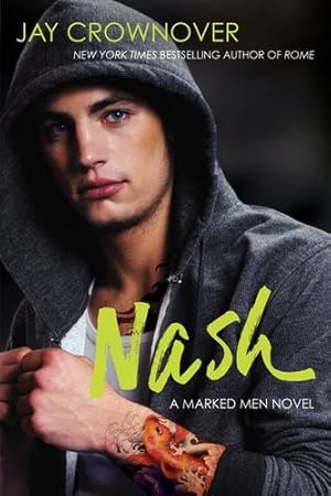 Immagine del venditore per Nash: A Marked Men Novel by Crownover, Jay [Paperback ] venduto da booksXpress
