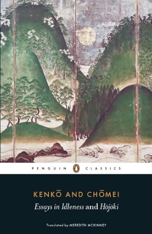 Imagen del vendedor de Essays in Idleness and Hojoki (Penguin Classics) by Kenko, Chomei [Paperback ] a la venta por booksXpress