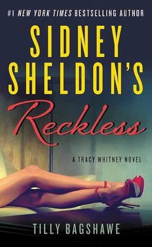 Seller image for Sidney Sheldon's Reckless: A Tracy Whitney Novel by Sheldon, Sidney, Bagshawe, Tilly [Mass Market Paperback ] for sale by booksXpress