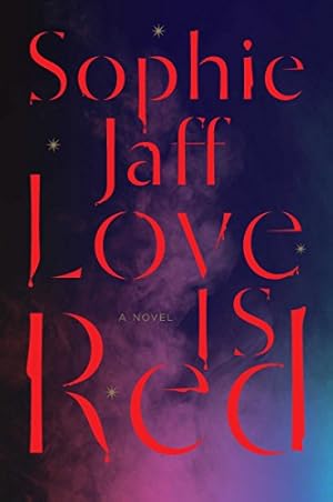 Seller image for Love Is Red (The Nightsong Trilogy) by Jaff, Sophie [Hardcover ] for sale by booksXpress