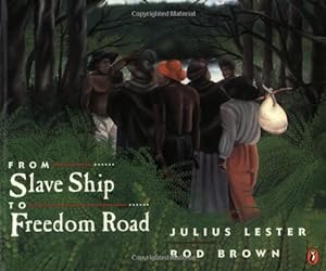 Seller image for From Slave Ship to Freedom Road by Lester, Julius [Paperback ] for sale by booksXpress